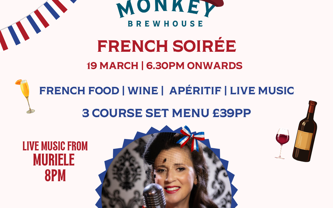 FRENCH EVENING AT THE MONKEY